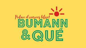 BUMANN & QUÉ // LIVE MUSIC & PARTY