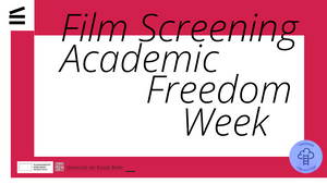Academic and artistic freedom in the context of conflict and war: Film Screening & Q&A