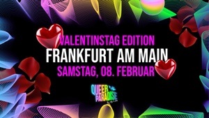 QUEER PARADISE - FRANKFURT VALENTINSTAG EDITION 🌹❤️