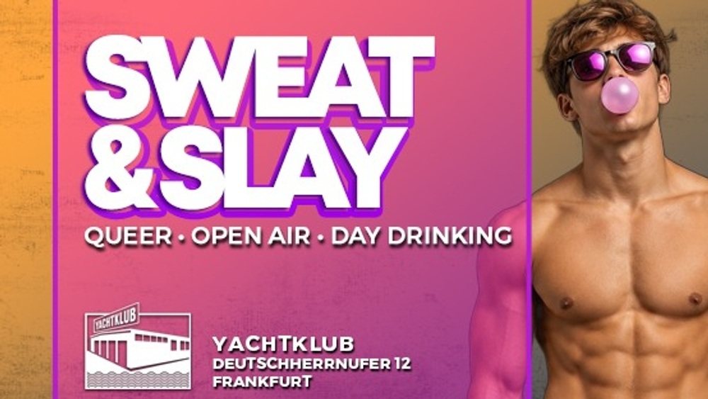 SWEAT & SLAY - Queer Open Air Daydrinking