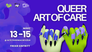 QUEER ART OF CARE - Eine Kunstwerkstatt