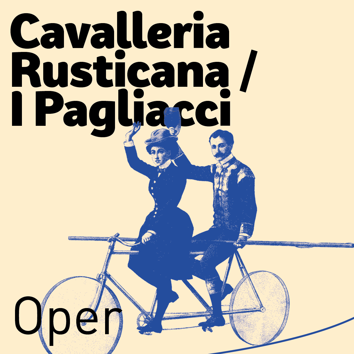 Cavalleria Rusticana / I Pagliacci