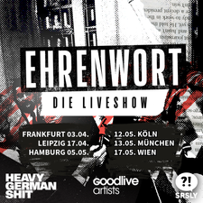 EHRENWORT - DIE LIVESHOW