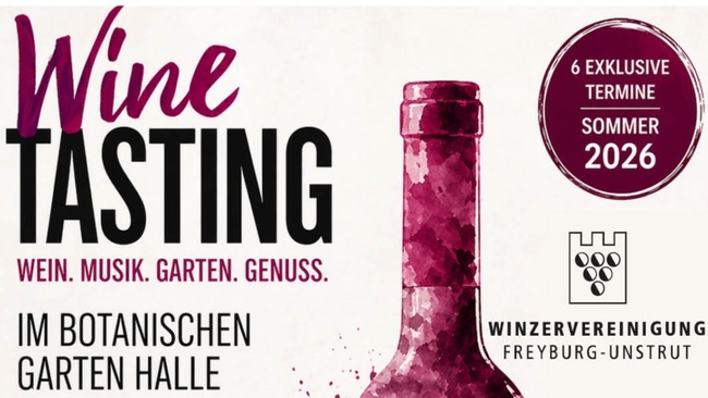 Winzervereinigung Freyburg präsentiert: Wein Tasting im Botanischen Garten Halle mit Kulinarik & Musik