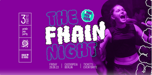 The Fhain Night • 3 Partys / 1 Club • Cassiopeia Berlin
