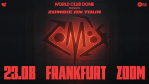 WCD presents ZOMBIE ON TOUR | FRANKFURT