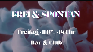FREI & SPONTAN