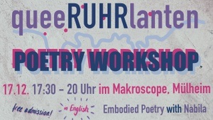 queeRUHRlanten Poetry Workshop: Embodied Poetry with Nabila