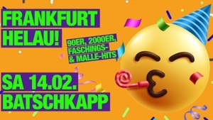 Frankfurt Helau mit Buffalo&Wallace