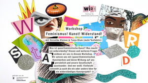 Workshop: Feminismus! Kunst! Widerstand!