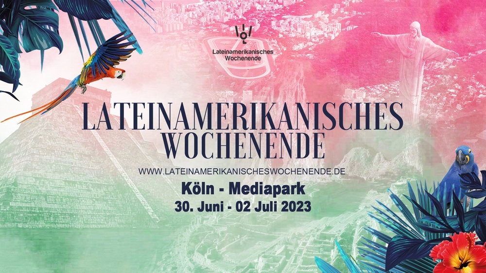 Lateinamerikanisches Wochenende - Mediapark, Köln