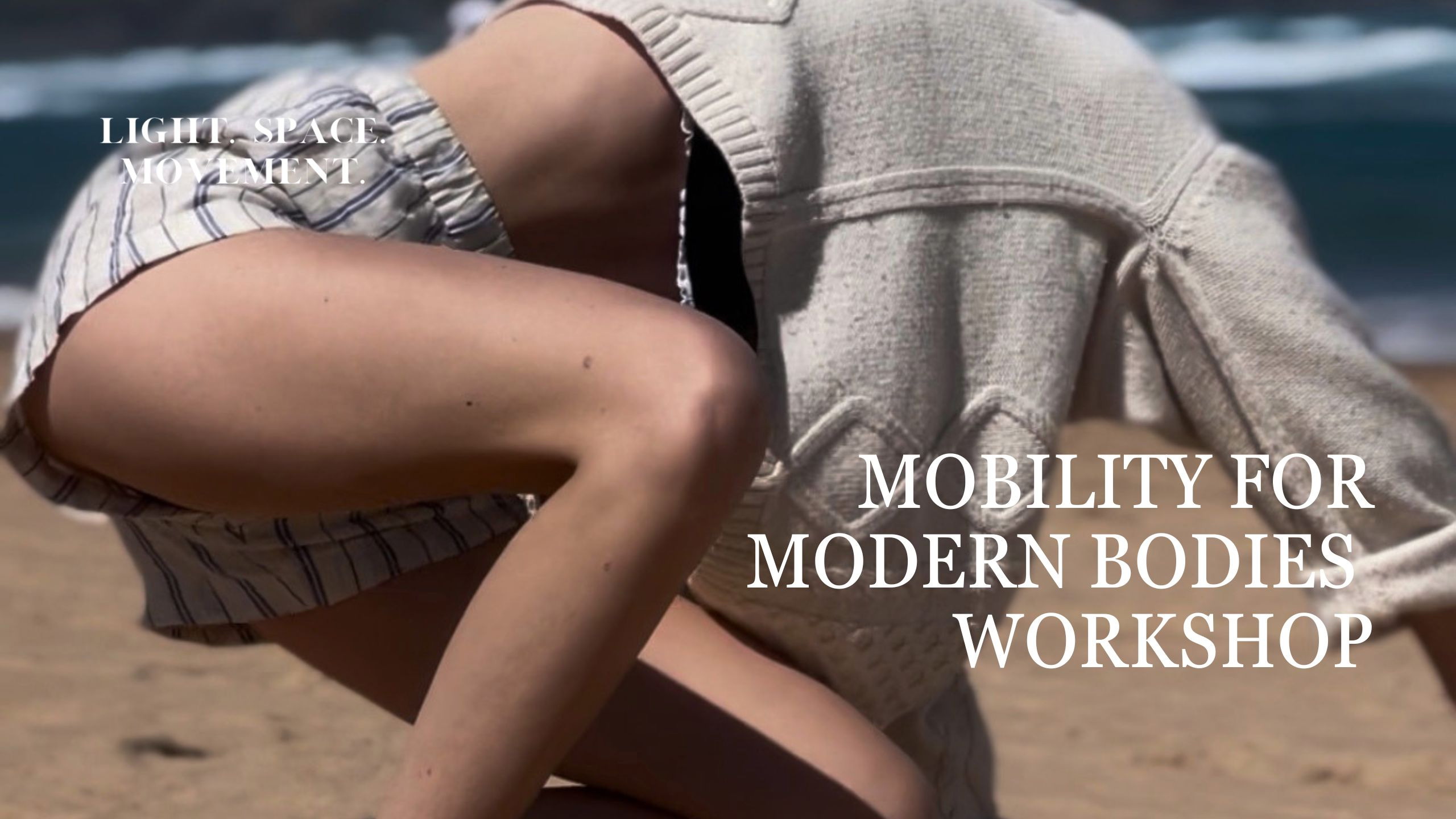 WORKSHOP: Mobility for Modern Bodies