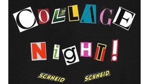 Collage Night @ ihmeKULT!