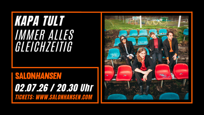 Kapa Tult - Immer alles gleichzeitig Tour 2026