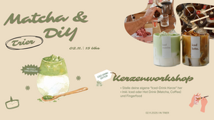 Matcha & DIY - Kerzenworkshop