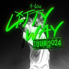 t-low | LITTY WAY TOUR 2024