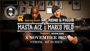 MASTA ACE & MARCO POLO - Special Guest MC Rene & Figub - Live im Strom / München