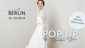 Pop Up Bridal Store I noni Brautmode in Berlin