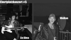 Ebertplatzkonzert #5 Wukan & Liv Alma
