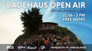 BADEHAUS OPEN AIR 2026 - FÊTE DE LA MUSIQUE