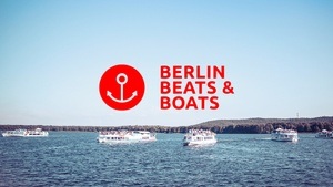 Berlin, Beats & Boats + Aftershowparty 2025