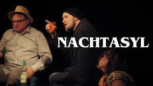 Theater Atelier: Nachtasyl