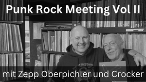 Punk Rock Meeting – Volume II mit Zepp Oberpichler und Crocker in der Rathausschänke Bottrop