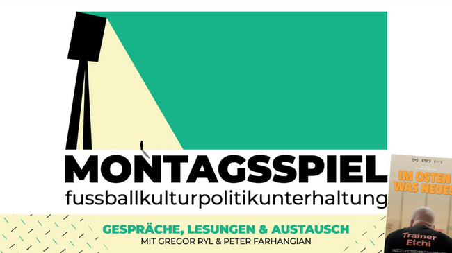 Montagsspiel - "Im Osten was Neues"