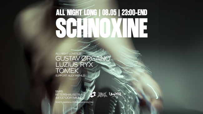 SCHNOXINE - ALL NIGHT LONG // 08.05.2026