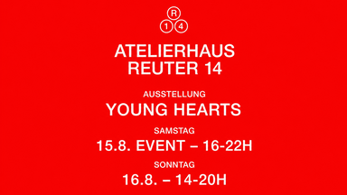 YOUNG HEARTS - Vernissage Atelierhaus REUTER14