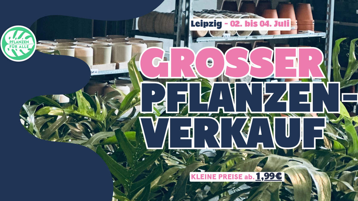 Großer Pflanzenverkauf - Leipzig