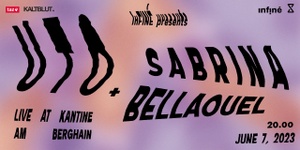 Sabrina Bellaouel + UTO • Kantine am Berghain, Berlin