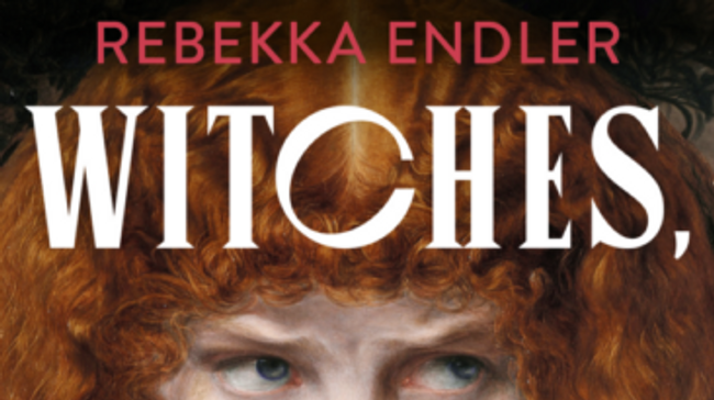 Rebekka Endler: Witches, Bitches, It-Girls