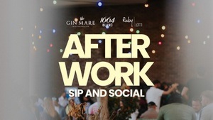 SIP AND SOCIAL - AFTERWORK