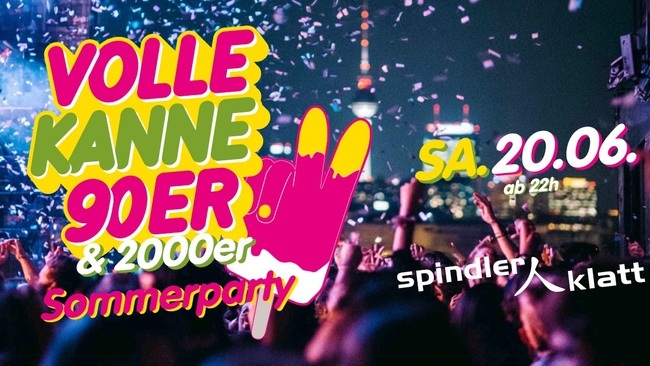 Volle Kanne 90er & 2000er – Sommerparty