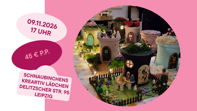 Workshop "Wichtelhaus basteln für Eltern/Erwachsene"