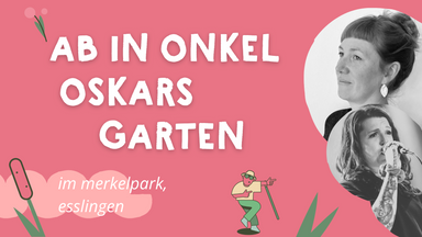 Bex & Friedi Singht | Feierabendkonzert: Ab in Onkel Oskars Garten