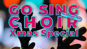 GO SING CHOIR Xmas Special in der Backstage Arena, München (14.12.)
