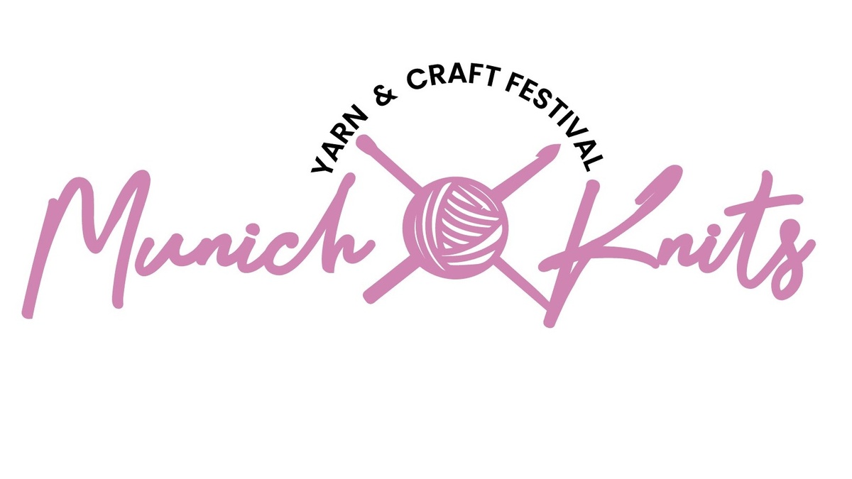 Munich Knits Yarn \u0026 Craft Festival