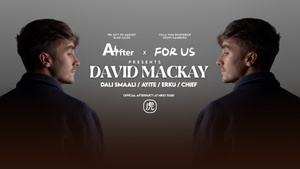 WE ARE AFTER x FOR US - presents DAVID MACKEY @Villa Viva