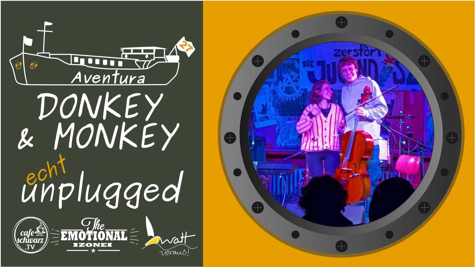 Aventura echt UNPLUGGED mit DONKEY & MONKEY