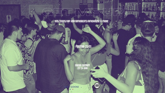 GET ME UP! 90, 2000,Hip Hop, Afrobeats und Afrohouse.