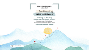 Plan b Chor Bonn e.V. präsentiert: Pop-Konzert "New Horizons"