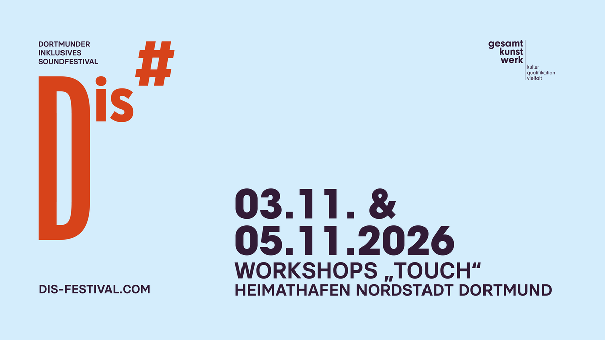 Titelbild der Veranstaltung DiS# Festival 2026 | Workshops TOUCH #DiS26