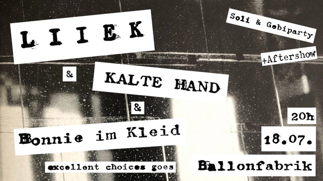 Livekonzert: LIIEK + Kalte Hand + Bonnie im Kleid