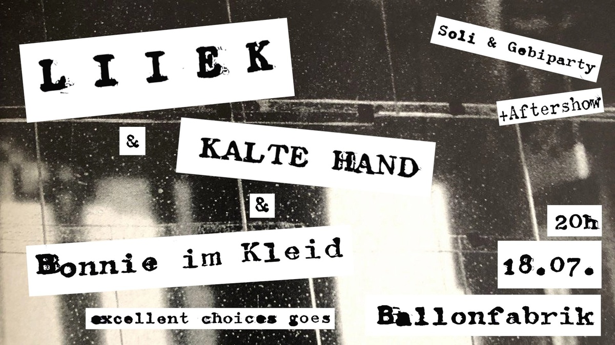 Livekonzert: LIIEK + Kalte Hand + Bonnie im Kleid