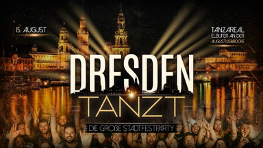 DRESDEN TANZT • OPEN AIR | Dresdner Stadtfest - TanzAREAL - 15.08.