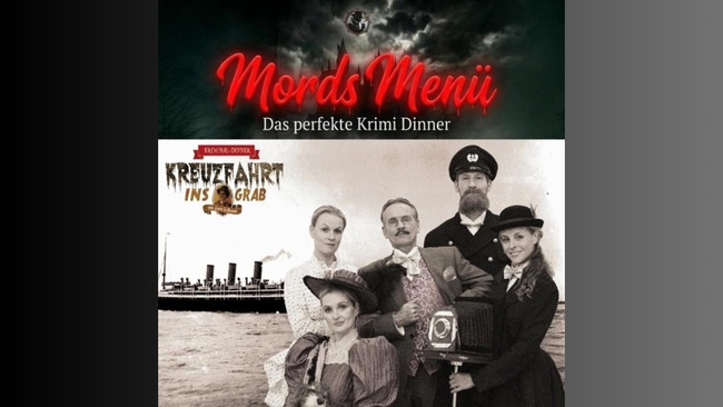 Mords Menü – Das perfekte Krimidinner „Kreuzfahrt ins Grab“ Dortmund