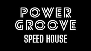 Power Groove - Speed House