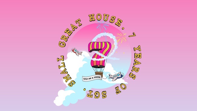 Small Great House '7 Years Of Small Great Things.!' (Open Air + Indoor 20 Hours)